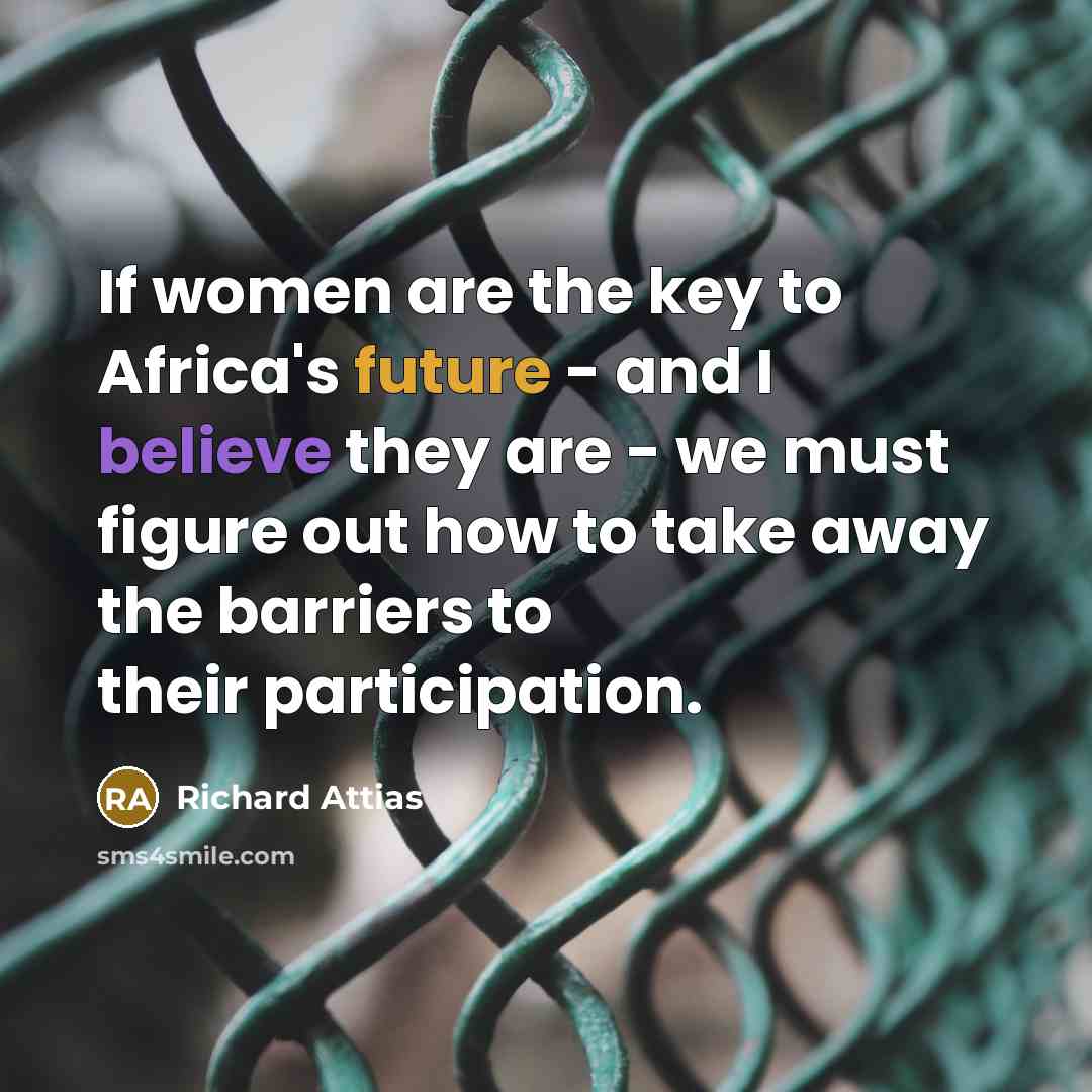 “If women are the key to Africa's future - and…” quote by Richard Attias