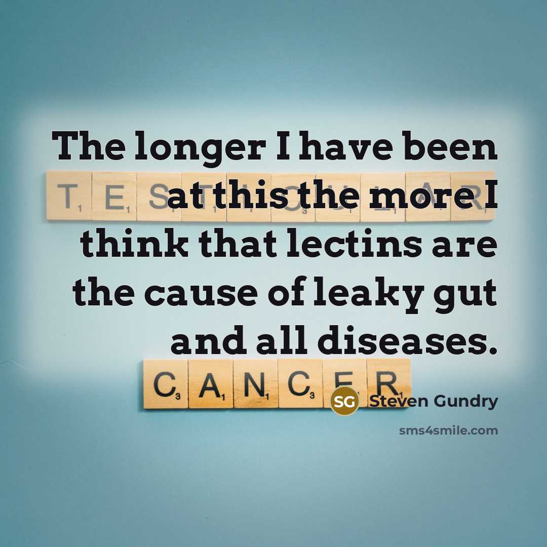 “The longer I have been at this the more I…” quote by Steven Gundry