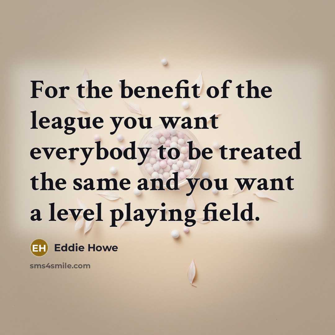 “For the benefit of the league you want everybody to…” quote by Eddie Howe