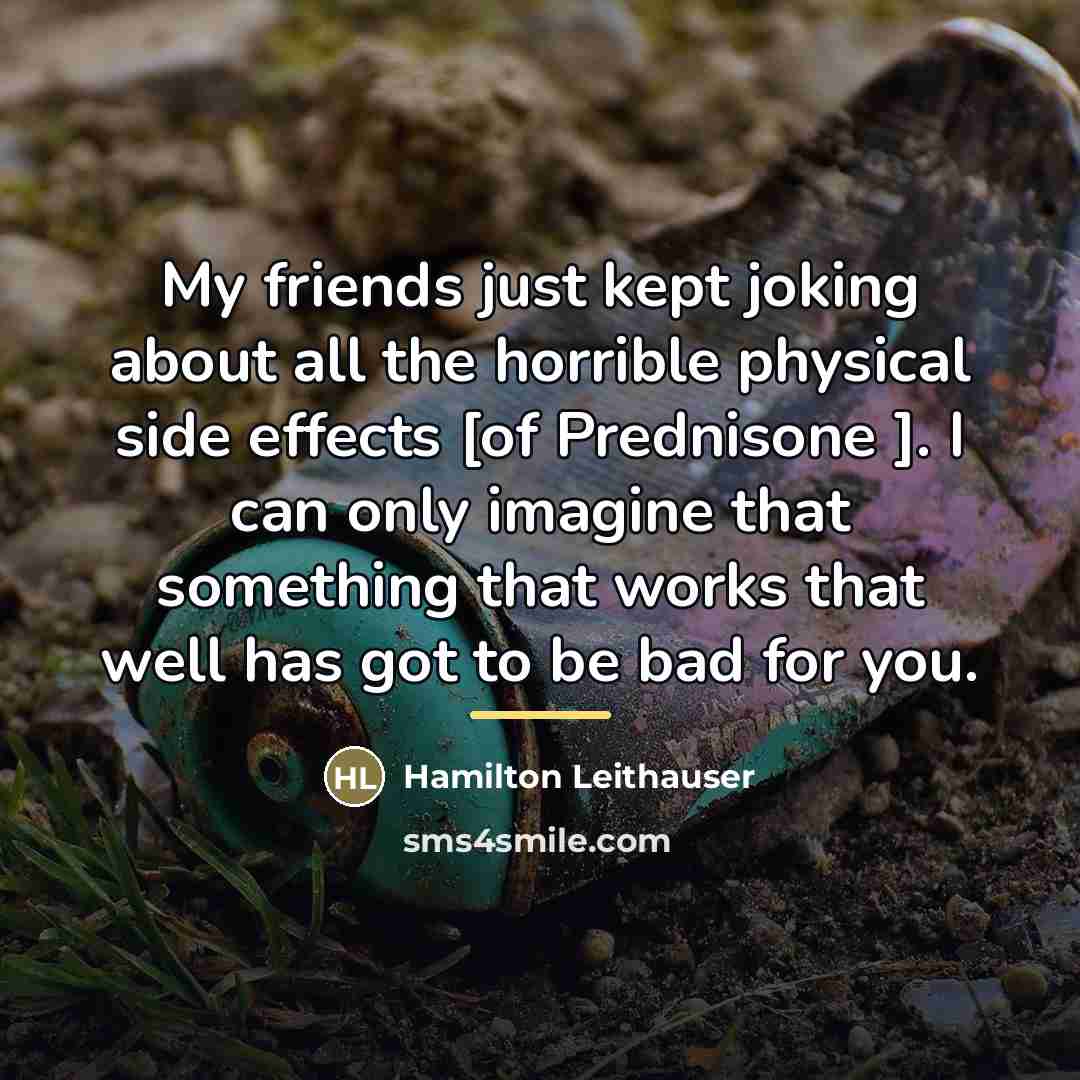 “My friends just kept joking about all the horrible physical…” quote by Hamilton Leithauser
