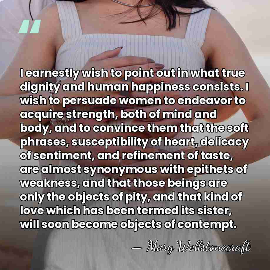 I earnestly wish to point out in what true dignity and human&hellip; - Mary Wollstonecraft