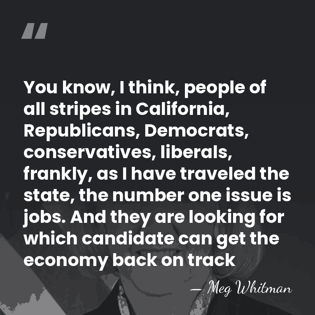You know, I think, people of all stripes in California, Republicans, Democrats,&hellip; - Meg Whitman