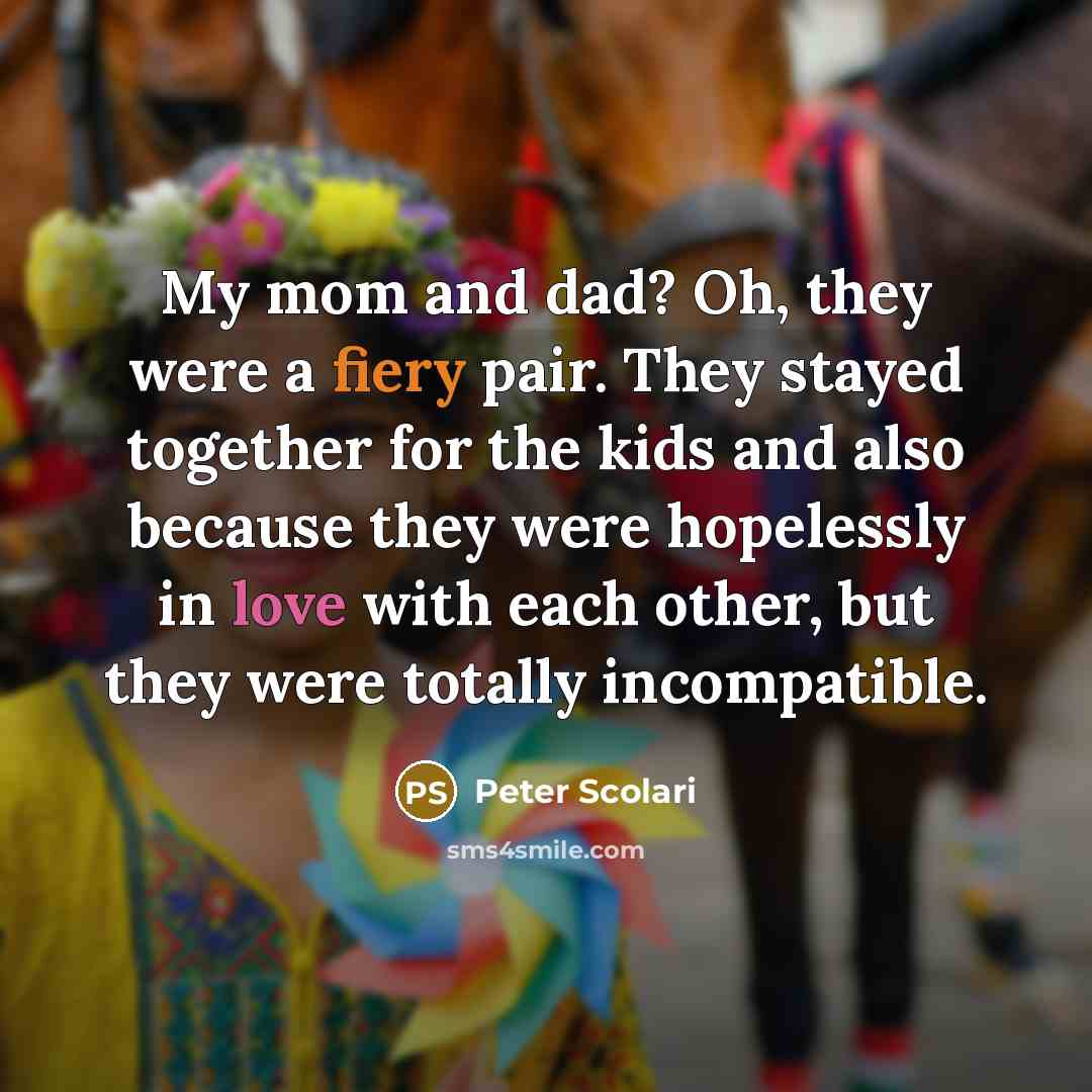 “My mom and dad? Oh, they were a fiery pair.…” quote by Peter Scolari