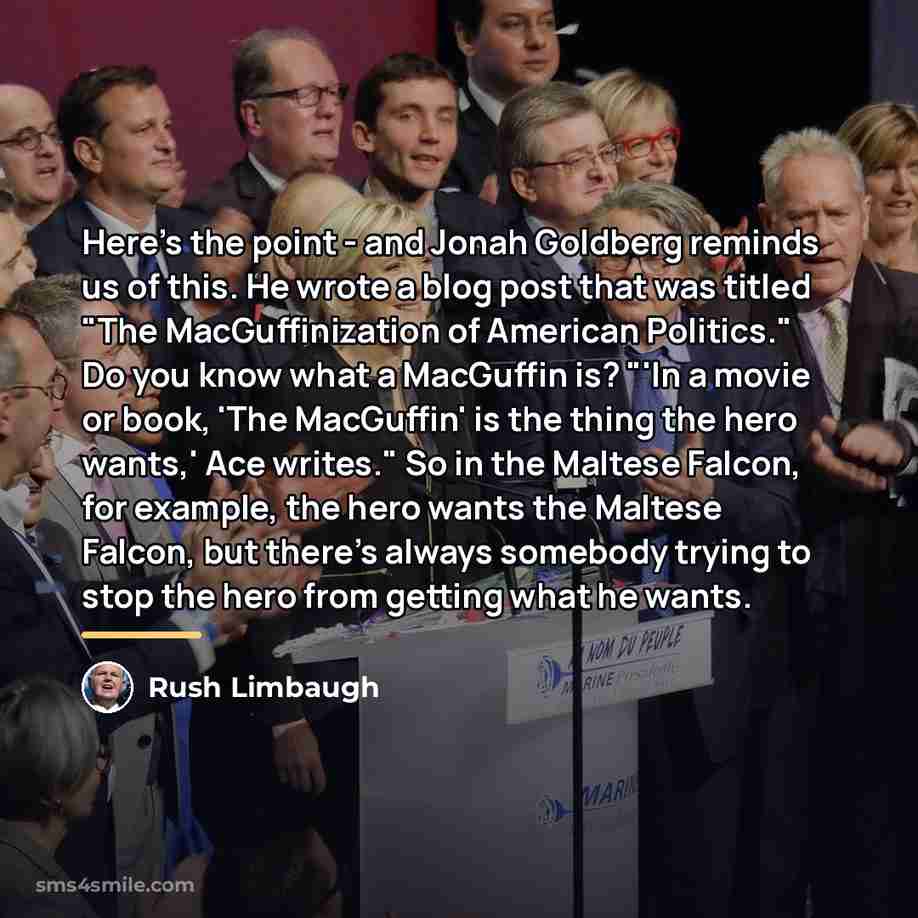 “Here's the point - and Jonah Goldberg reminds us of…” quote by Rush Limbaugh