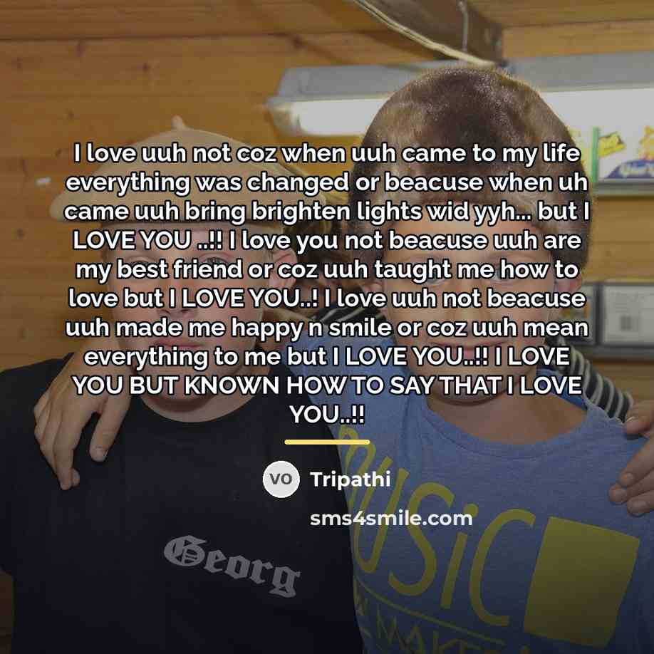 “I love uuh not coz when uuh came to my…” quote by Tripathi