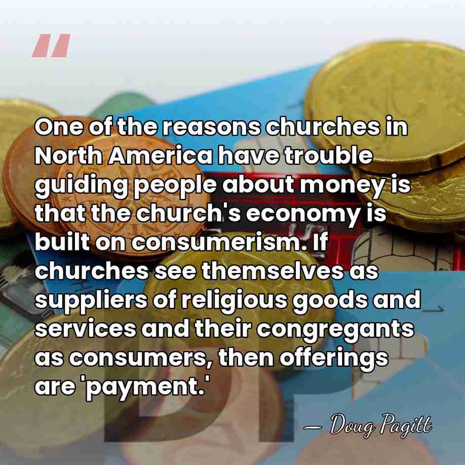 One of the reasons churches in North America have trouble guiding people&hellip; - Doug Pagitt
