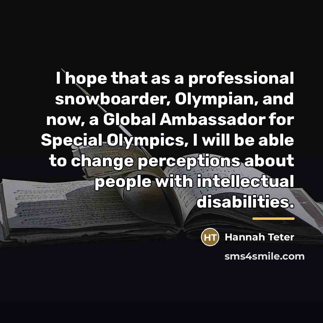 “I hope that as a professional snowboarder, Olympian, and now,…” quote by Hannah Teter