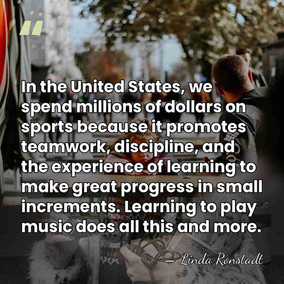 In the United States, we spend millions of dollars on sports because&hellip; - Linda Ronstadt