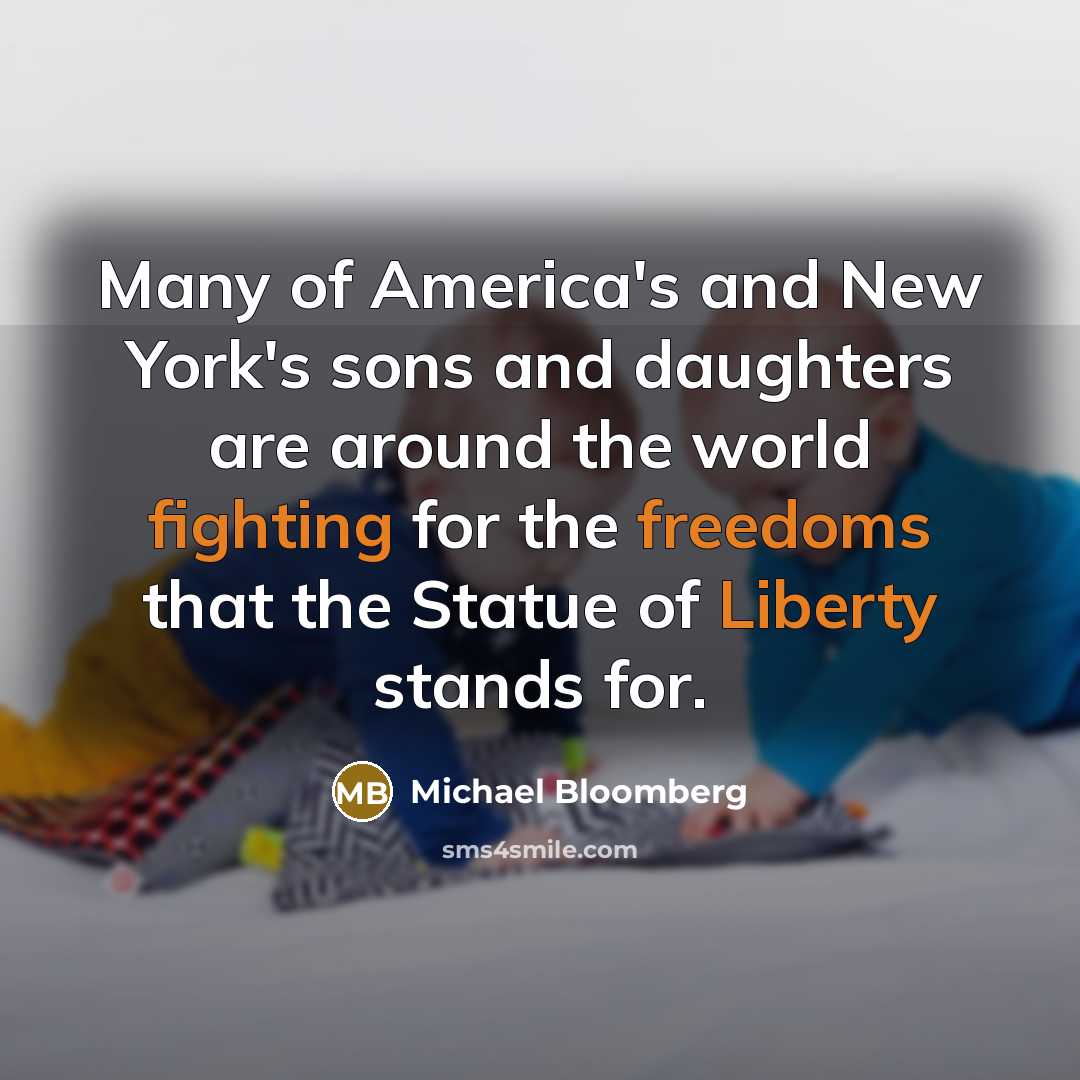 “Many of America's and New York's sons and daughters are…” quote by Michael Bloomberg