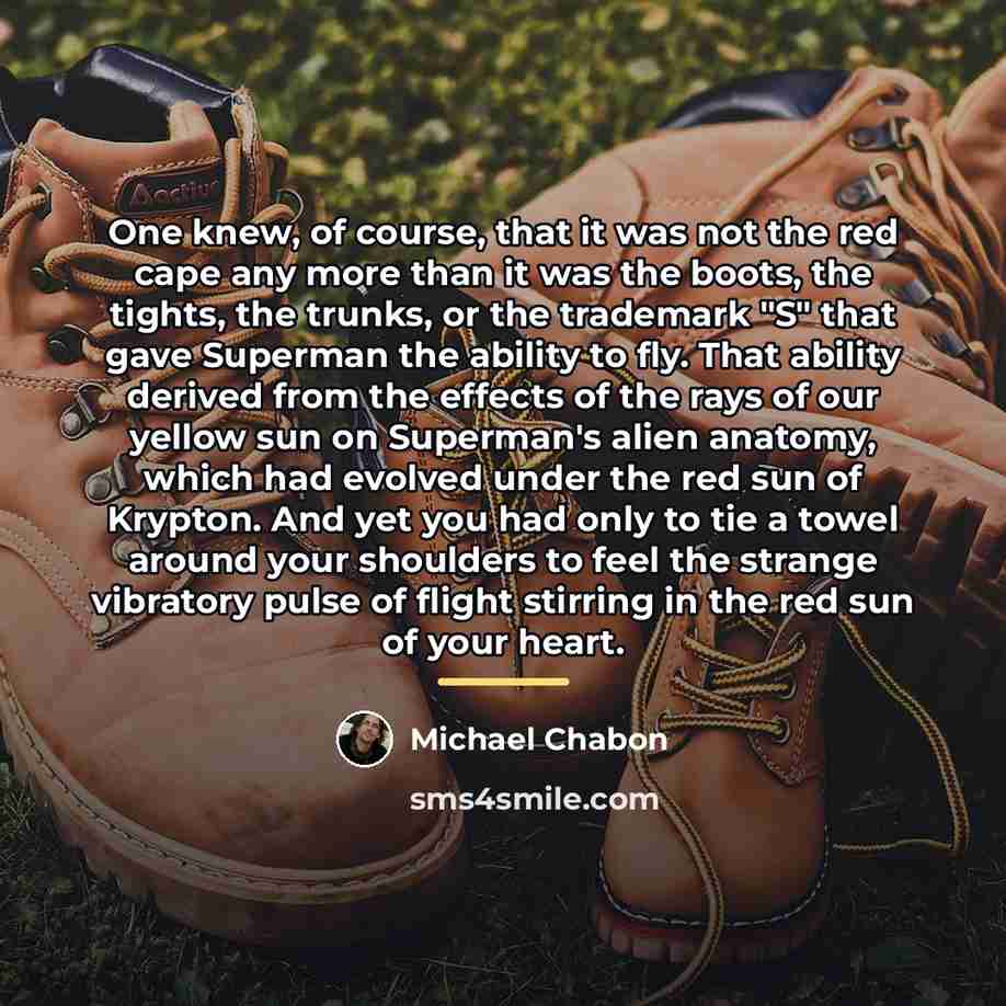 “One knew, of course, that it was not the red…” quote by Michael Chabon