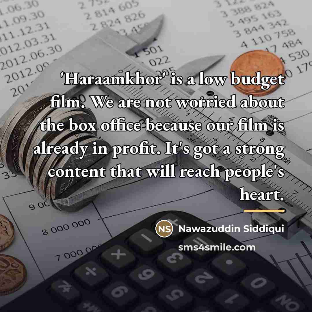 “'Haraamkhor' is a low budget film. We are not worried…” quote by Nawazuddin Siddiqui