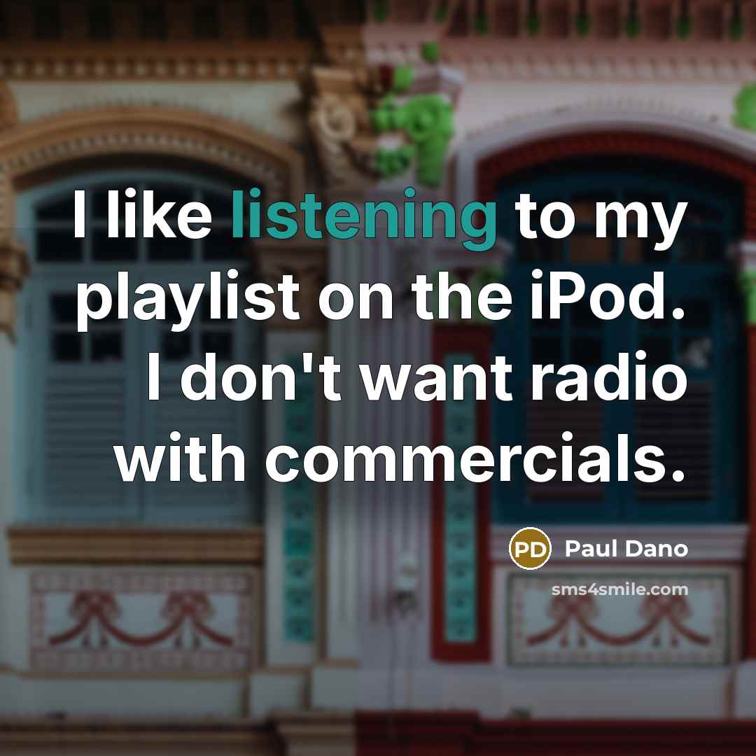 “I like listening to my playlist on the iPod. I…” quote by Paul Dano
