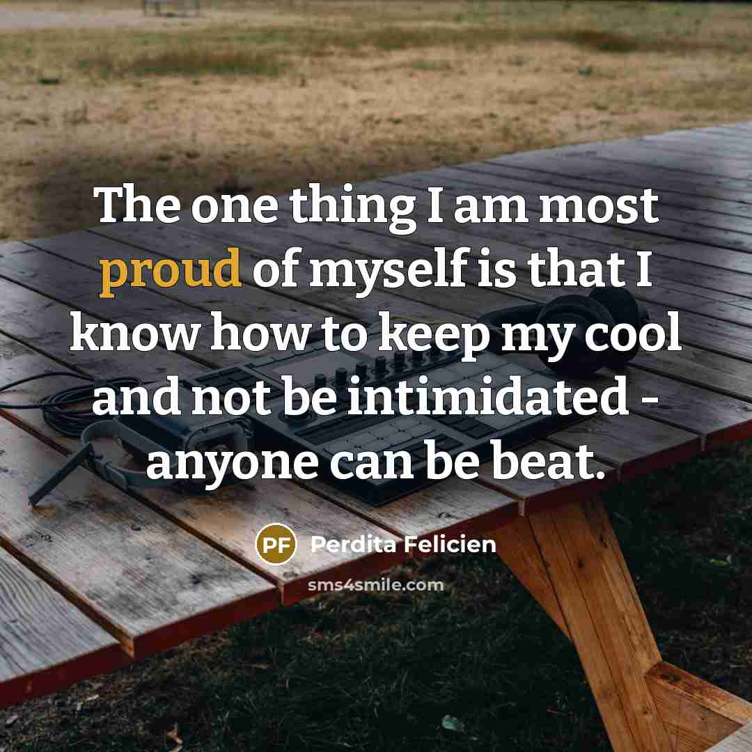 “The one thing I am most proud of myself is…” quote by Perdita Felicien