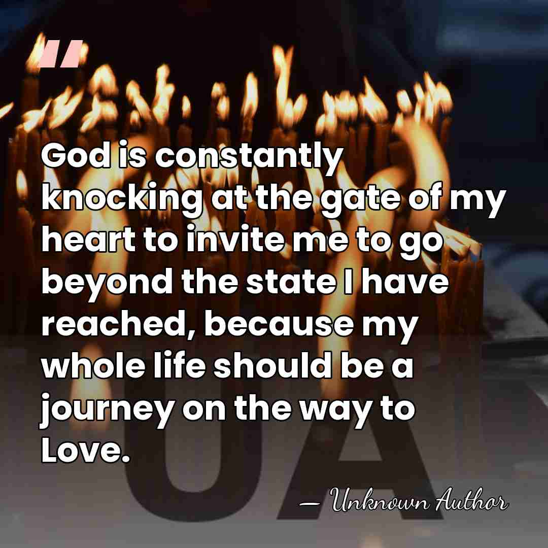 God is constantly knocking at the gate of my heart to invite&hellip; - Charles Journet