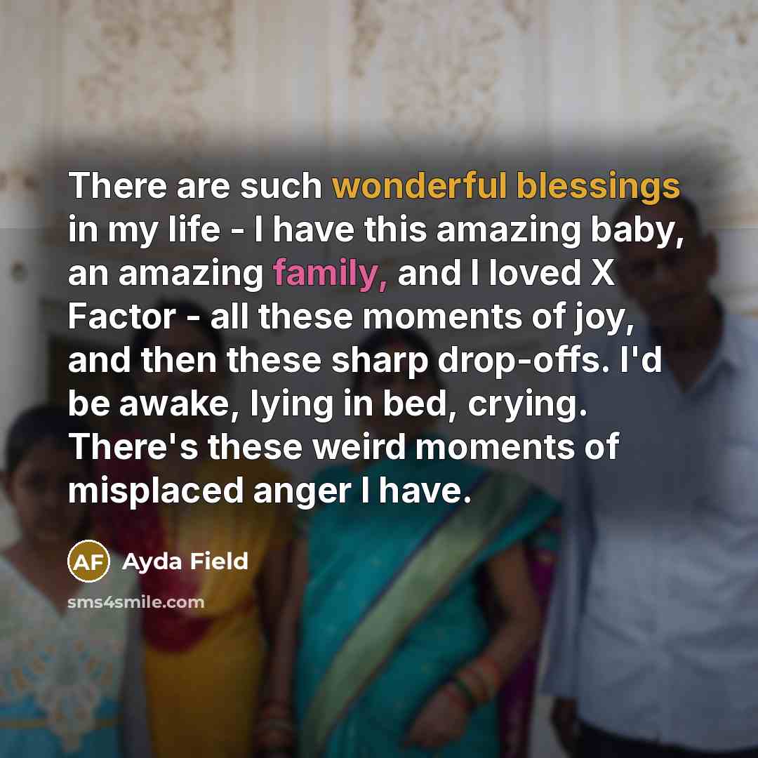 “There are such wonderful blessings in my life - I…” quote by Ayda Field