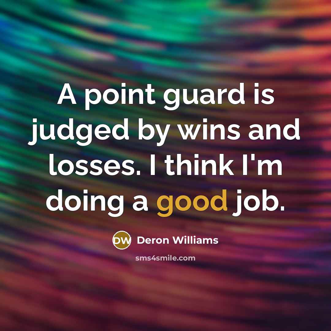 “A point guard is judged by wins and losses. I…” quote by Deron Williams
