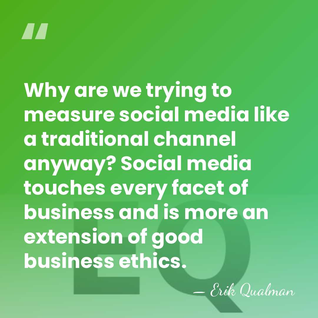 Why are we trying to measure social media like a traditional channel&hellip; - Erik Qualman