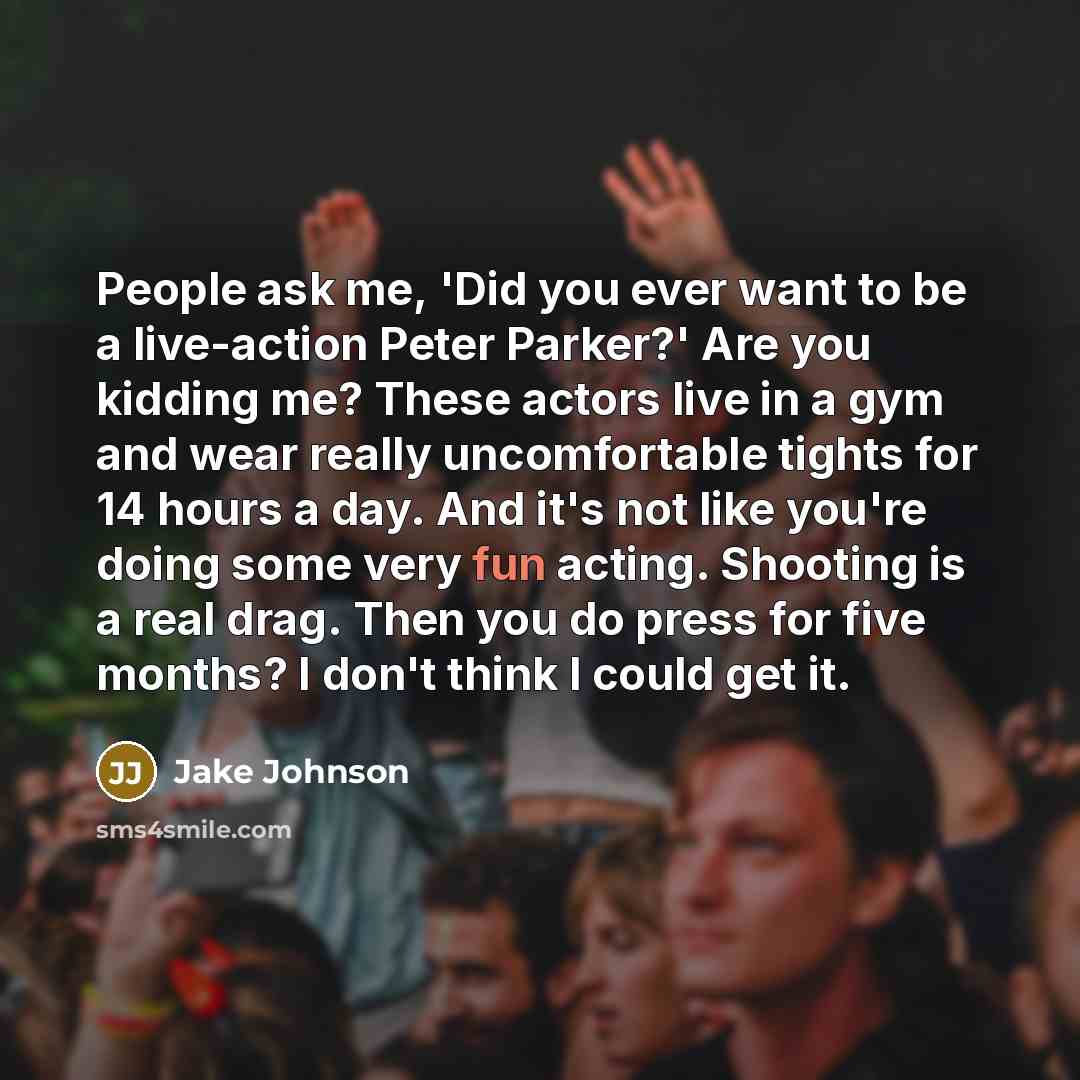 “People ask me, 'Did you ever want to be a…” quote by Jake Johnson