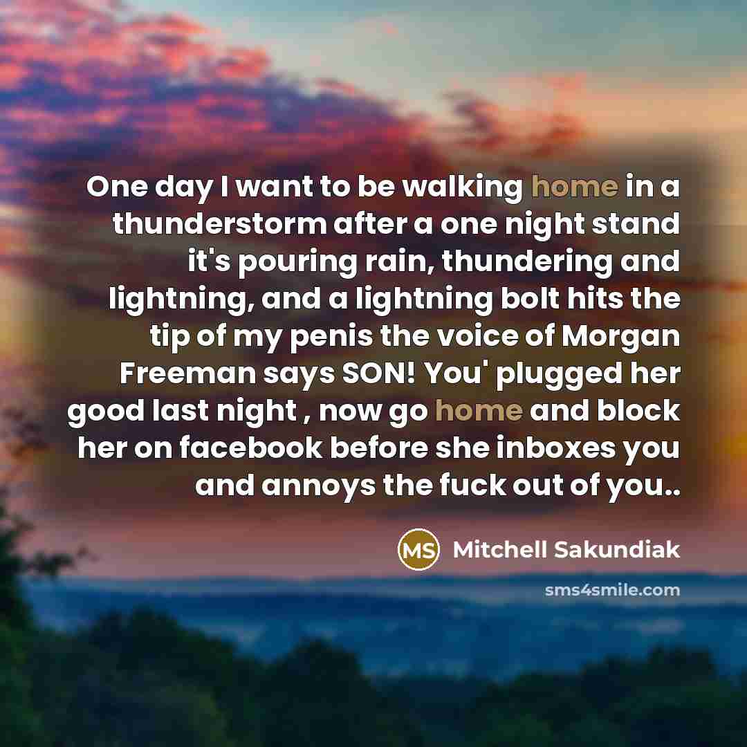 “One day I want to be walking home in a…” quote by Mitchell Sakundiak