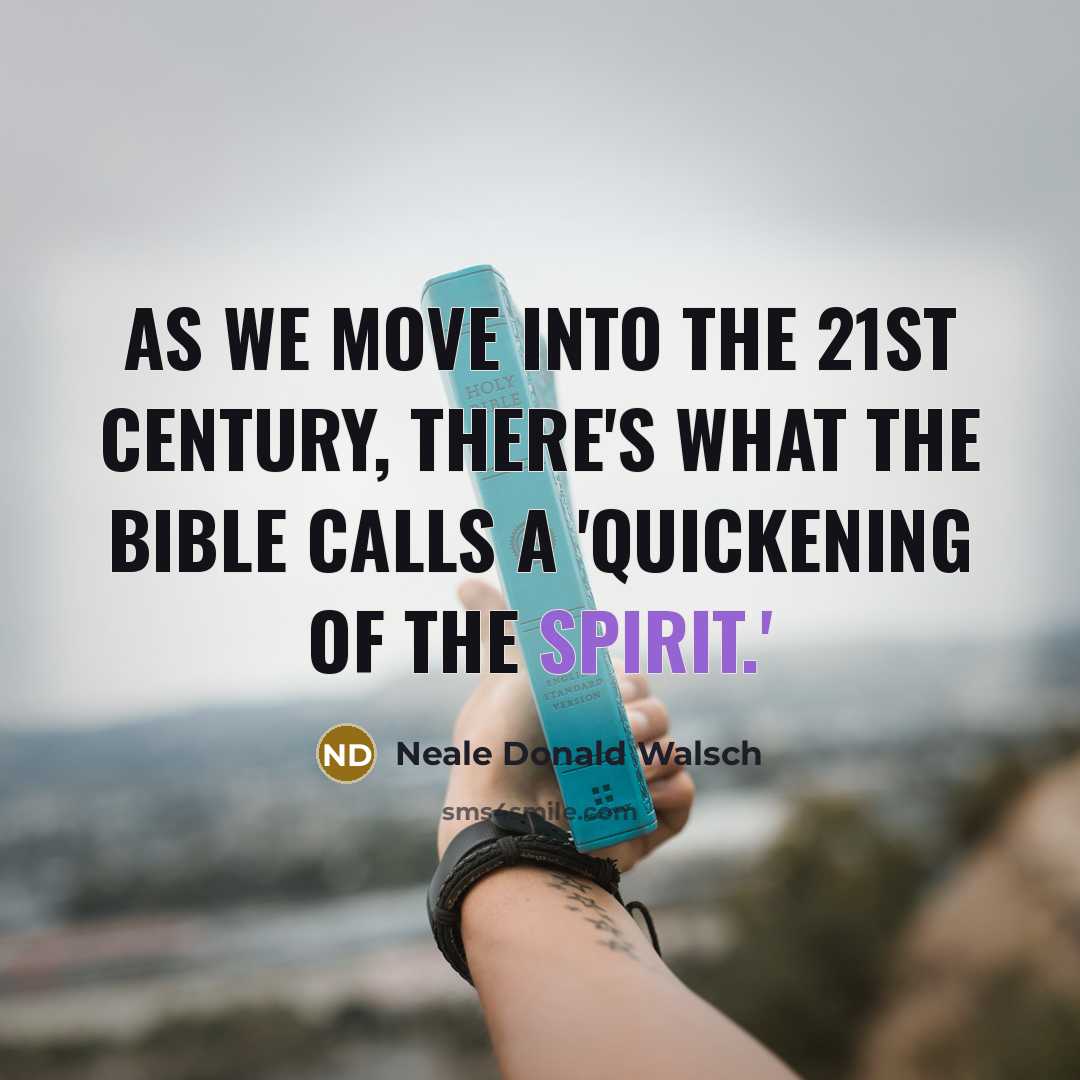 “As we move into the 21st century, there's what the…” quote by Neale Donald Walsch
