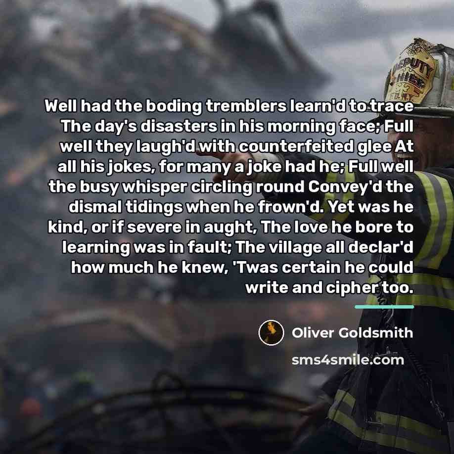 “Well had the boding tremblers learn'd to trace The day's…” quote by Oliver Goldsmith
