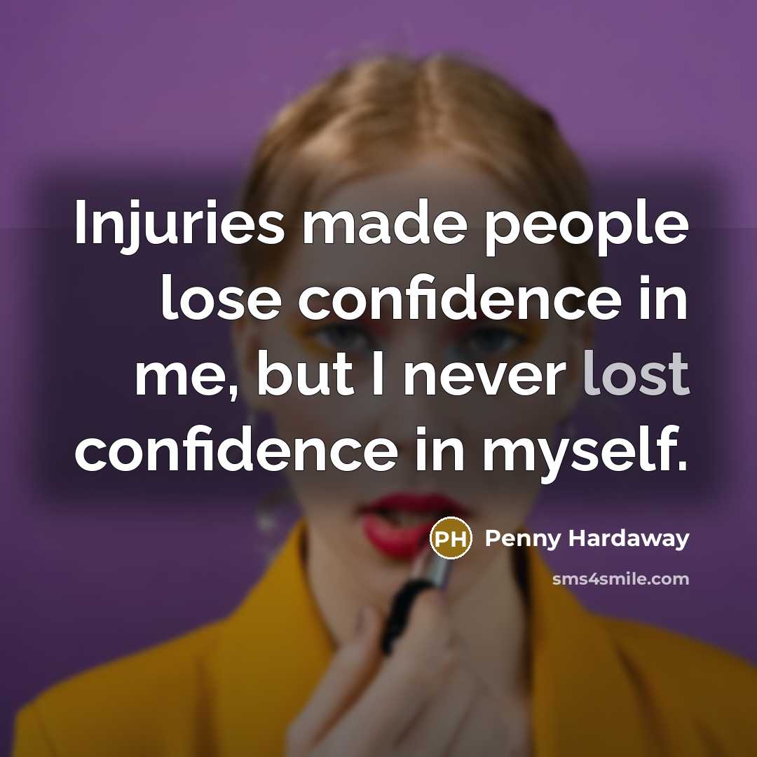 “Injuries made people lose confidence in me, but I never…” quote by Penny Hardaway