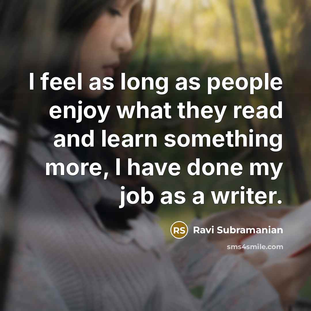 “I feel as long as people enjoy what they read…” quote by Ravi Subramanian