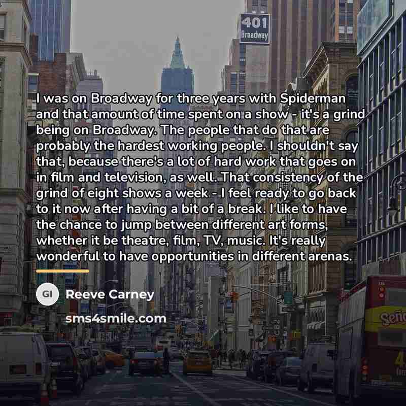 “I was on Broadway for three years with Spiderman and…” quote by Reeve Carney