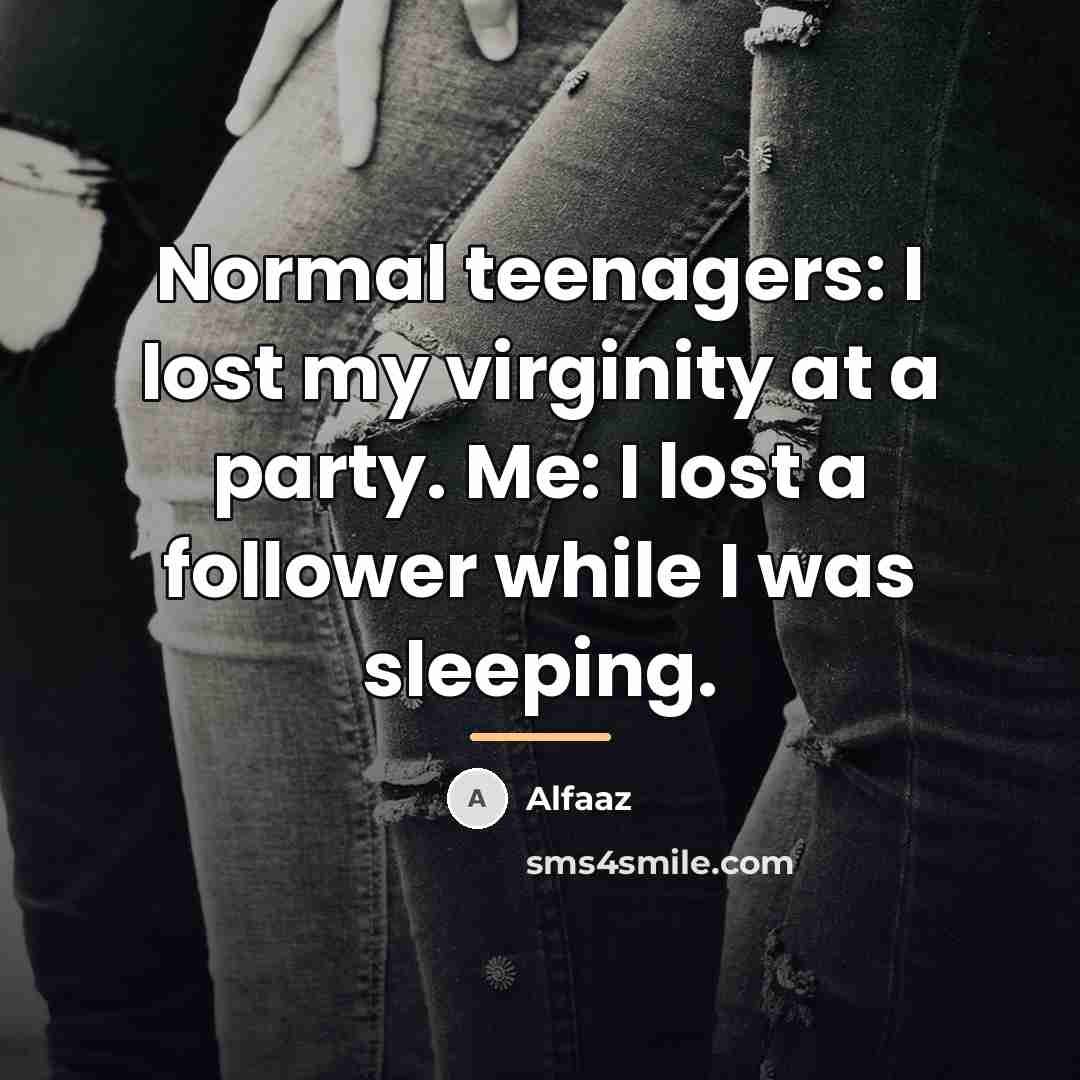 “Normal teenagers: I lost my virginity at a party. Me:…” quote by Alfaaz