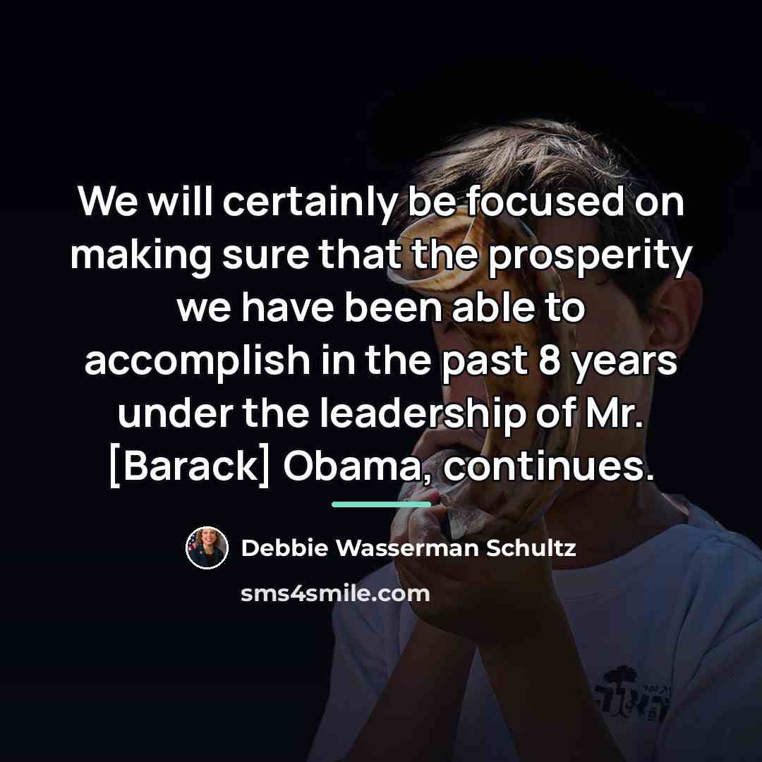 “We will certainly be focused on making sure that the…” quote by Debbie Wasserman Schultz