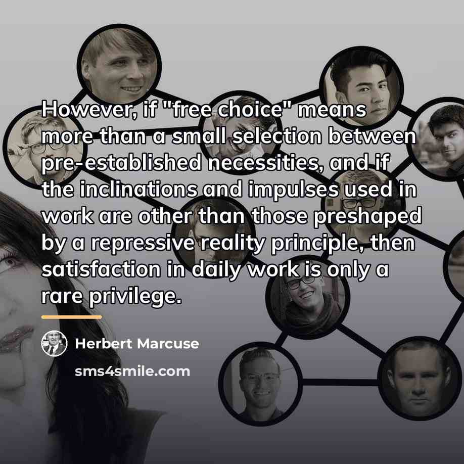“However, if "free choice" means more than a small selection…” quote by Herbert Marcuse