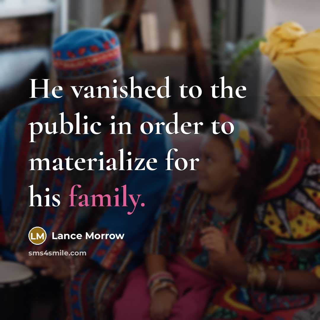 “He vanished to the public in order to materialize for…” quote by Lance Morrow
