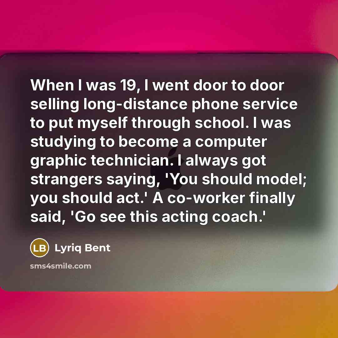 “When I was 19, I went door to door selling…” quote by Lyriq Bent
