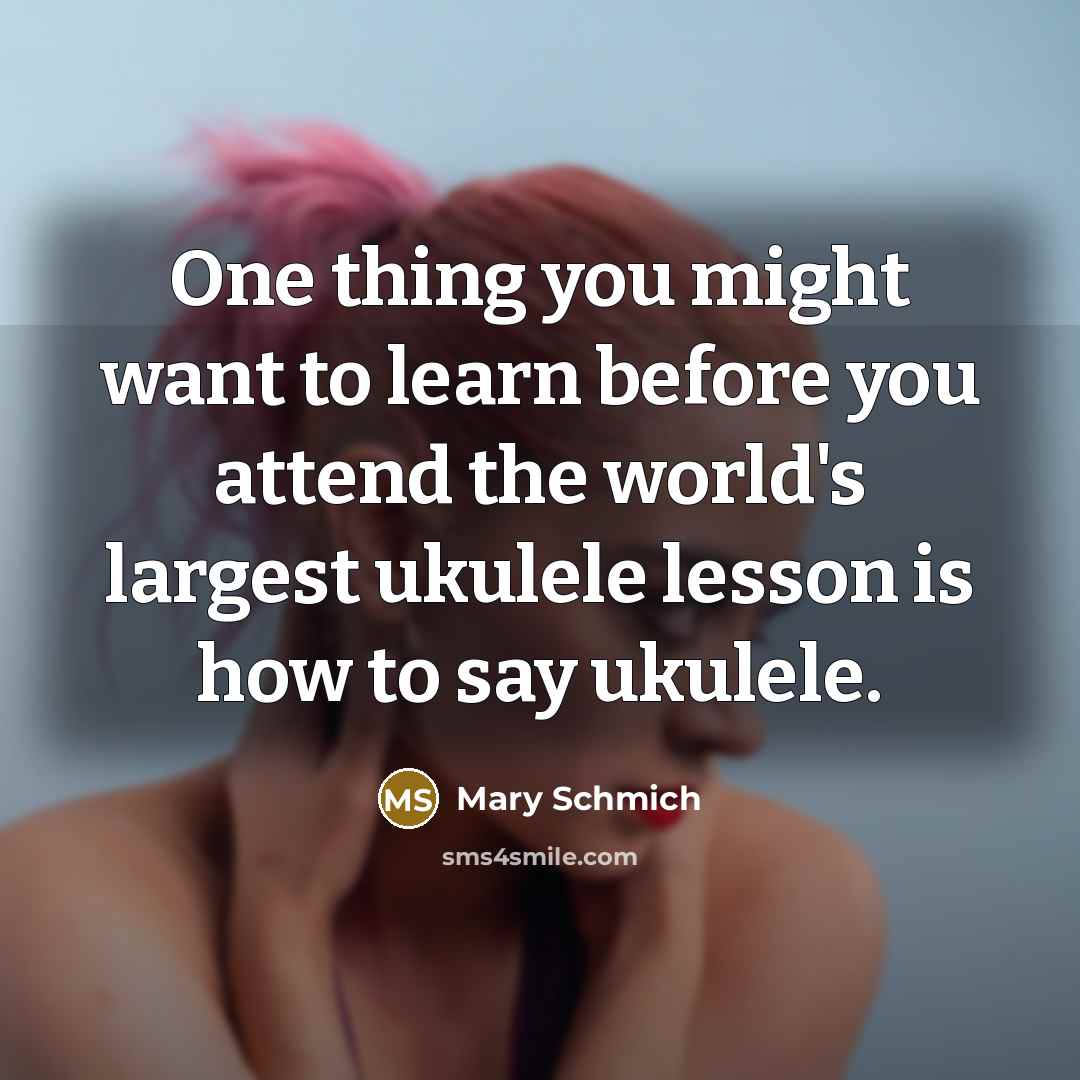 “One thing you might want to learn before you attend…” quote by Mary Schmich
