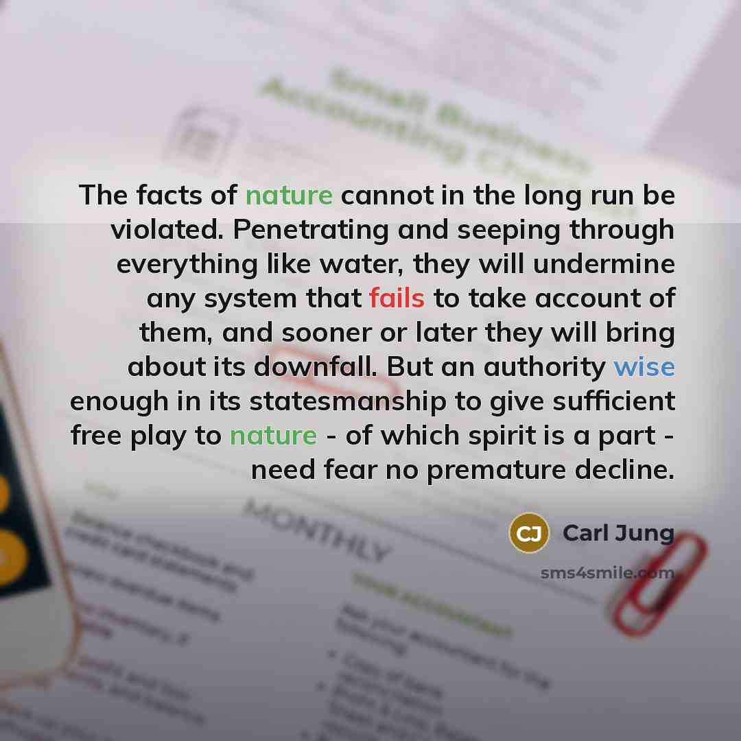 “The facts of nature cannot in the long run be…” quote by Carl Jung