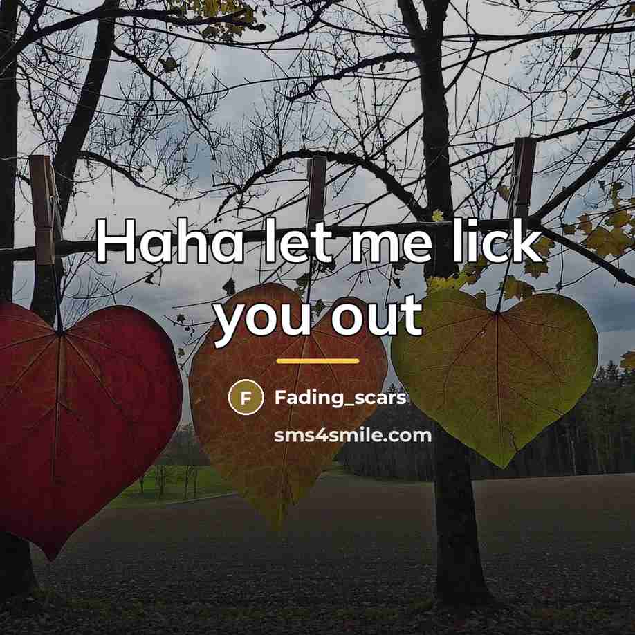 “Haha let me lick you out…” quote by Fading_scars