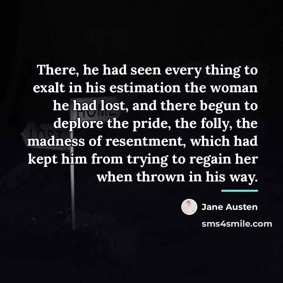 “There, he had seen every thing to exalt in his…” quote by Jane Austen