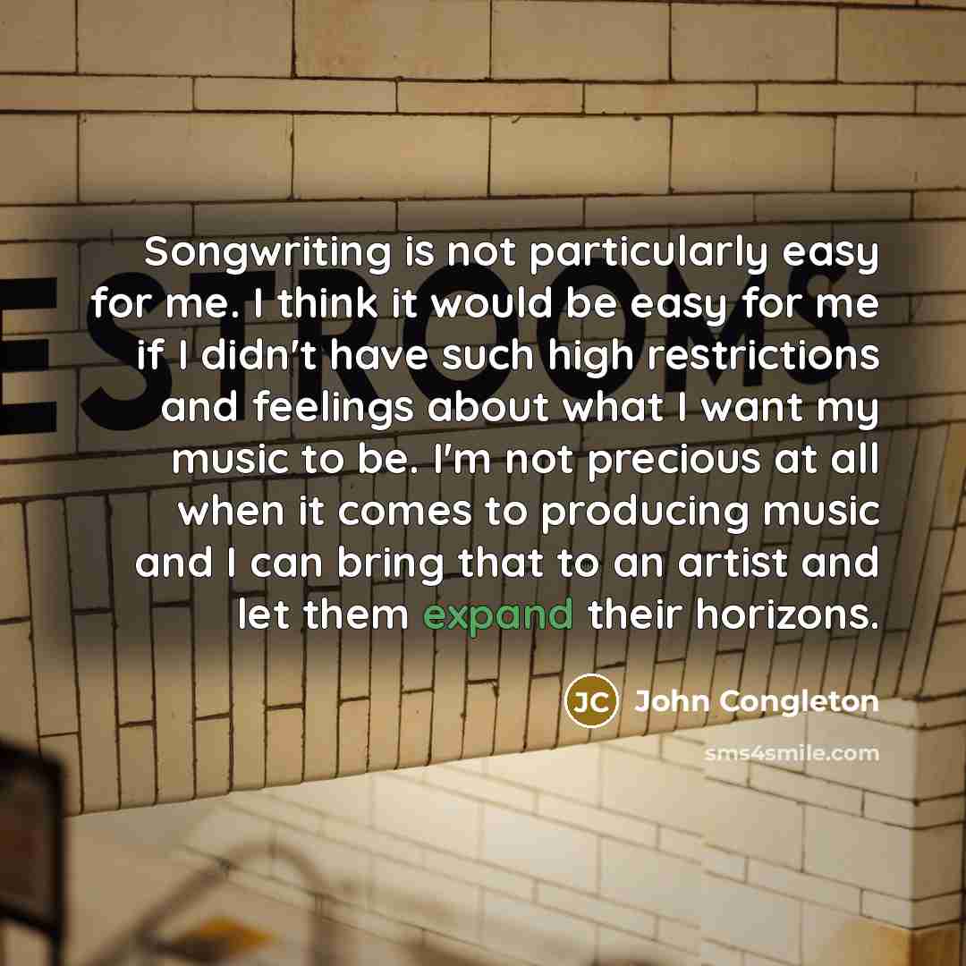 “Songwriting is not particularly easy for me. I think it…” quote by John Congleton