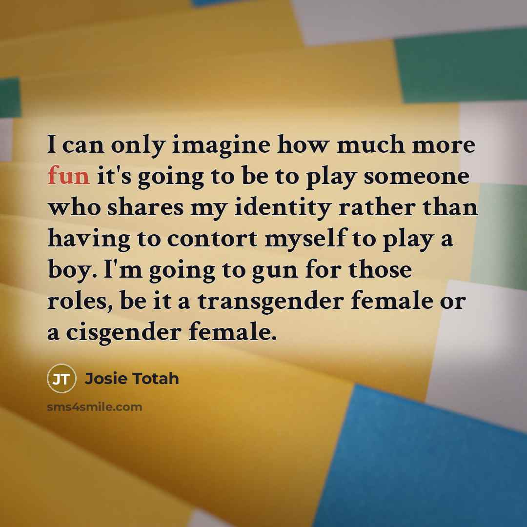 “I can only imagine how much more fun it's going…” quote by Josie Totah