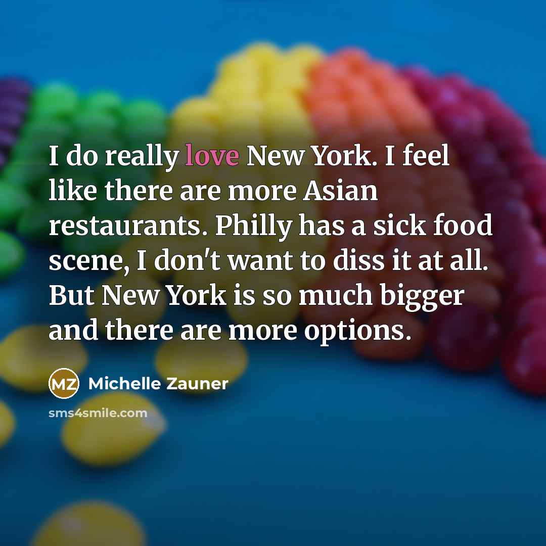 “I do really love New York. I feel like there…” quote by Michelle Zauner