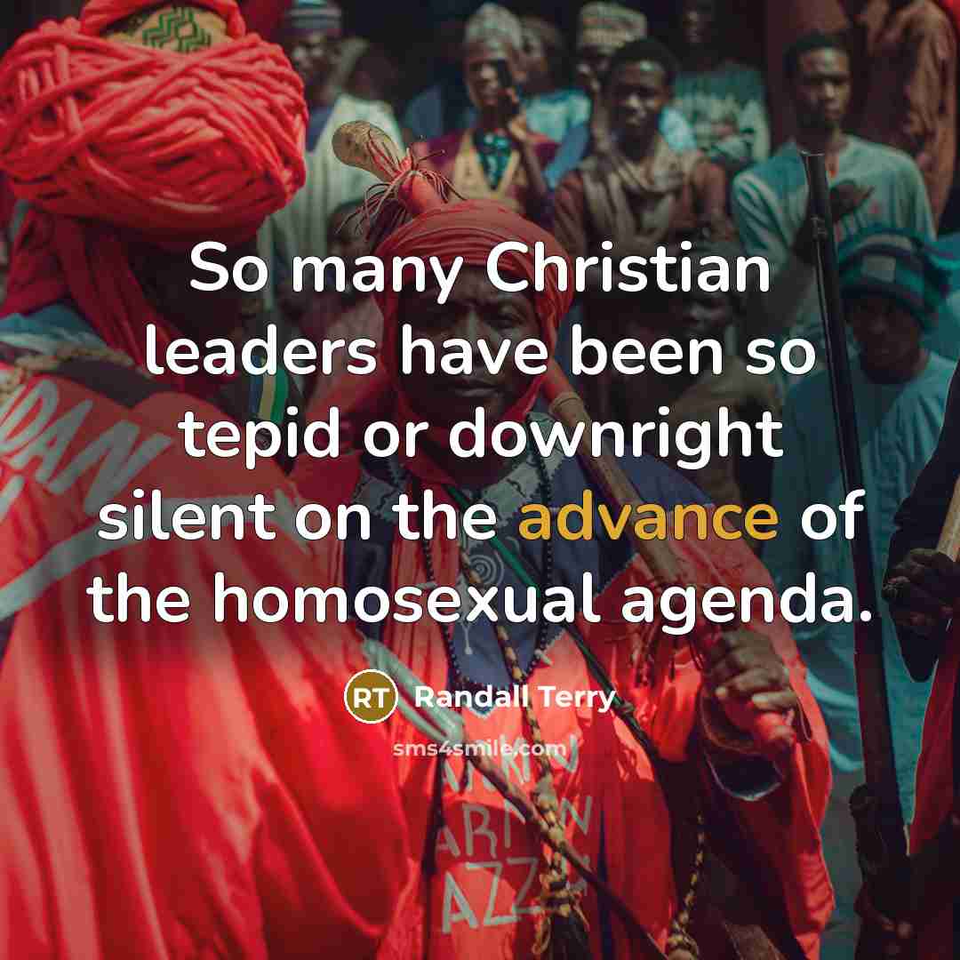 “So many Christian leaders have been so tepid or downright…” quote by Randall Terry