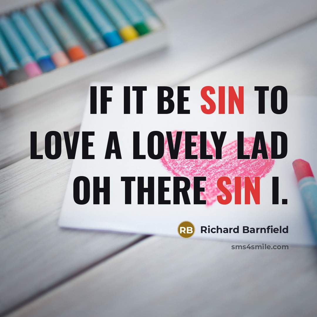“If it be sin to love a lovely lad Oh…” quote by Richard Barnfield