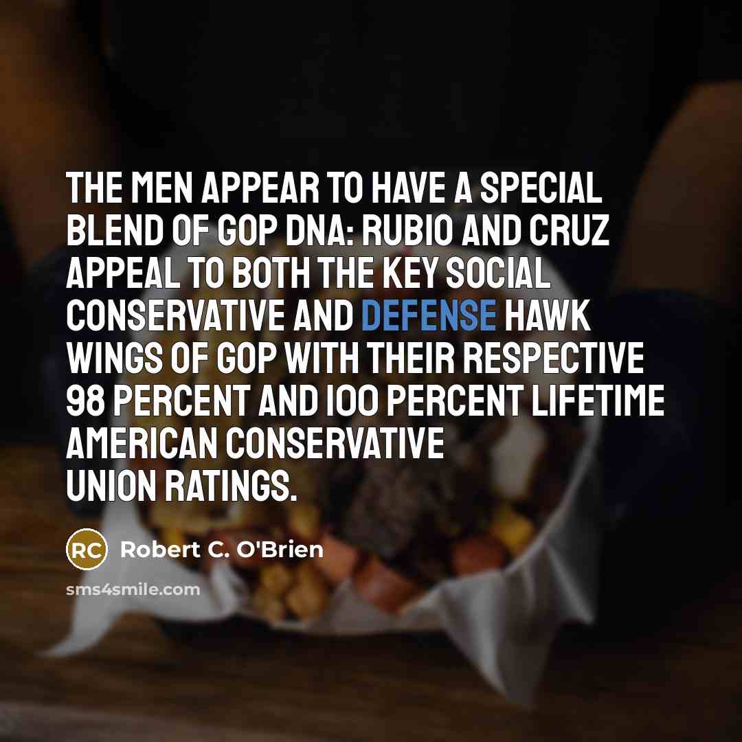 “The men appear to have a special blend of GOP…” quote by Robert C. O'Brien