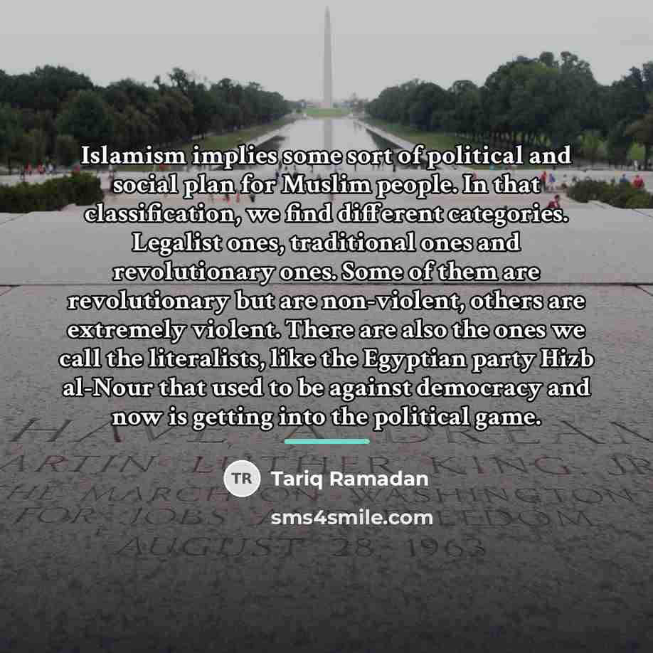 “Islamism implies some sort of political and social plan for…” quote by Tariq Ramadan