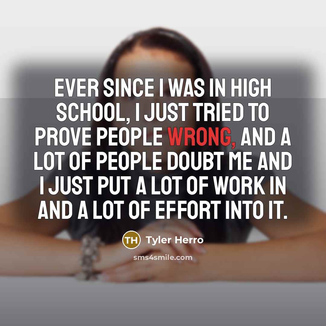 “Ever since I was in high school, I just tried…” quote by Tyler Herro