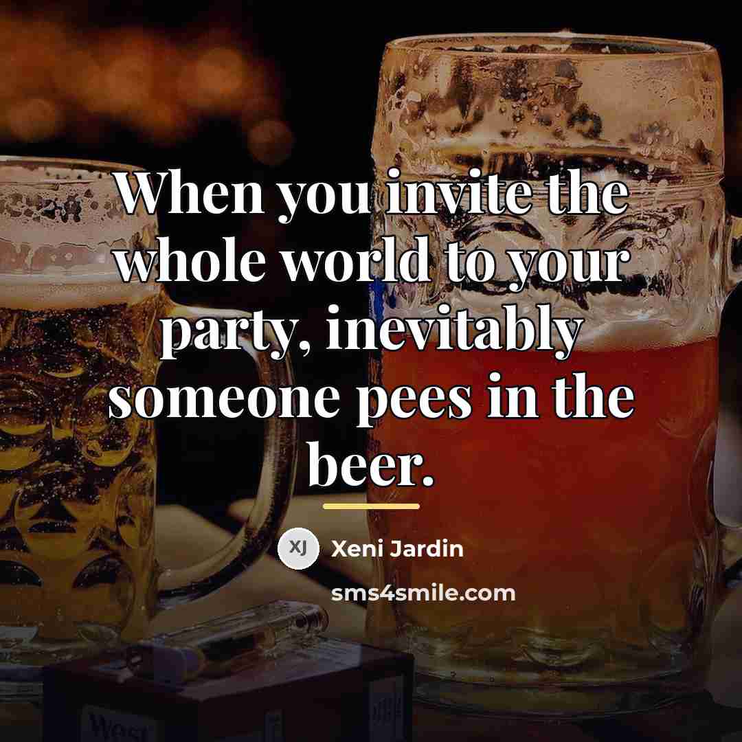 “When you invite the whole world to your party, inevitably…” quote by Xeni Jardin