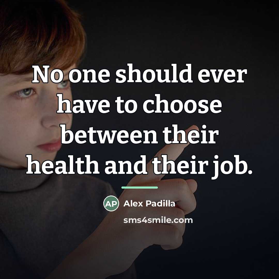 “No one should ever have to choose between their health…” quote by Alex Padilla