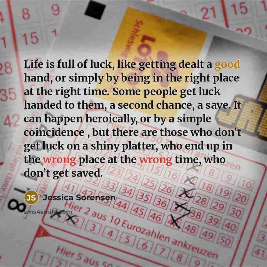 “Life is full of luck, like getting dealt a good…” quote by Jessica Sorensen