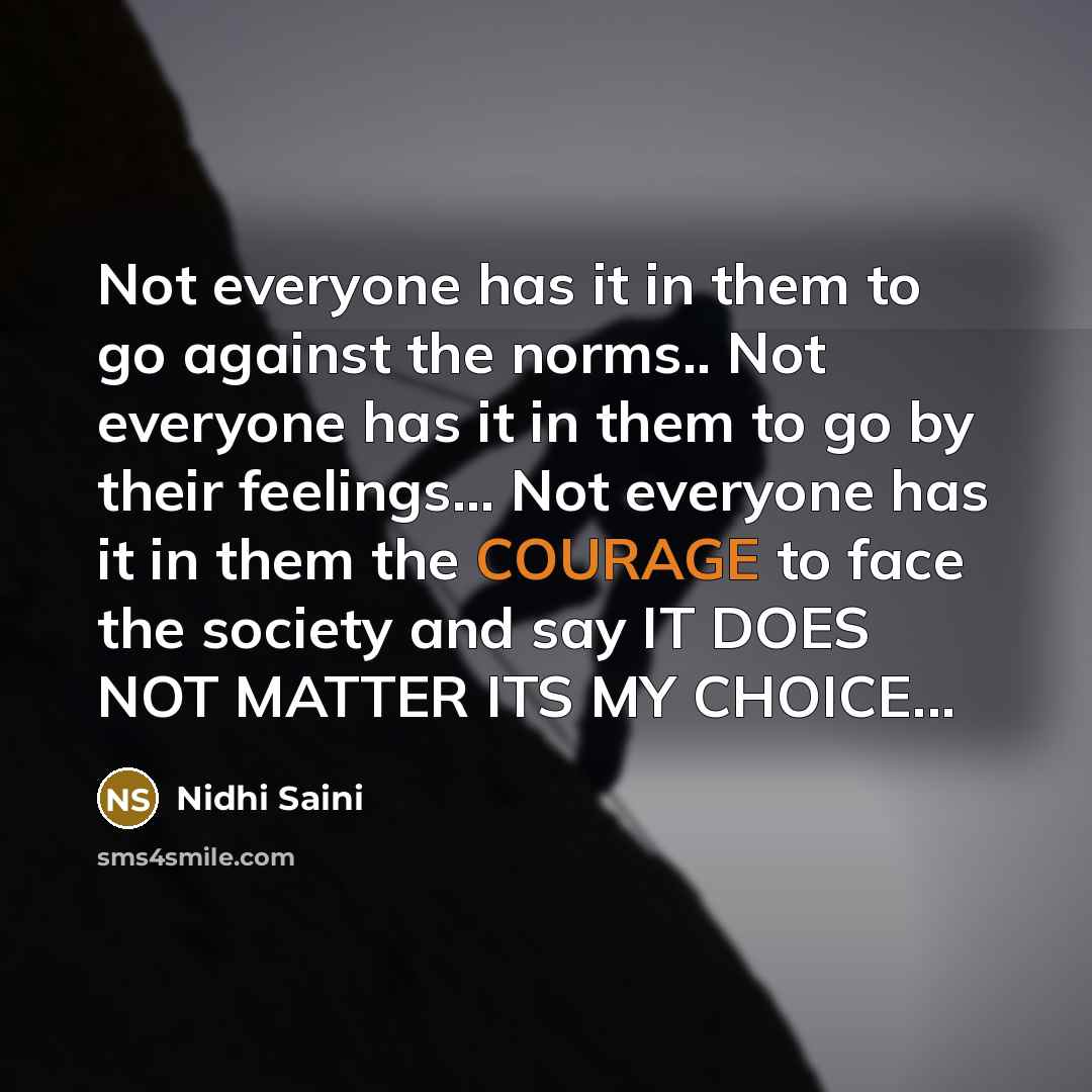 “Not everyone has it in them to go against the…” quote by Nidhi Saini