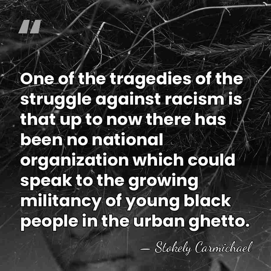 One of the tragedies of the struggle against racism is that up&hellip; - Stokely Carmichael